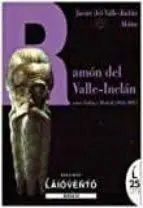 RAMÓN DEL VALLE-INCLÁN ENTRE GALIZA E MADRID (1912-1925) Económico