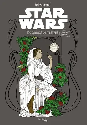 ARTETERAPIA. STAR WARS. 100 DIBUJOS ANTIESTRÉS Alta Calidad