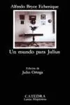 UN MUNDO PARA JULIUS (EDICION JULIO ORTEGA) Descuento