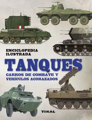 TANQUES. CARROS DE COMBATE Y VEHÍCULOS ACORAZADOS Promoción