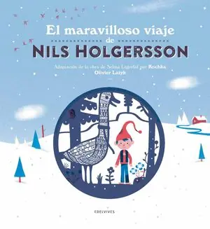 EL MARAVILLOSO VIAJE DE NILS HOLGERSSON Comprar En Línea