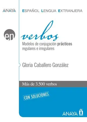 Disponible Ahora VERBOS. MODELOS DE CONJUGACIÓN PRÁCTICOS REGULARES E IRREGULARES