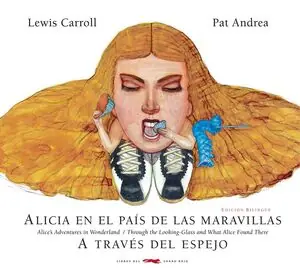 ALICIA EN EL PAÍS DE LAS MARAVILLAS/ A TRAVÉS DEL ESPEJO Gran Oferta