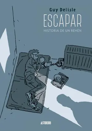 ESCAPAR. HISTORIA DE UN REHÉN Ordena Ya