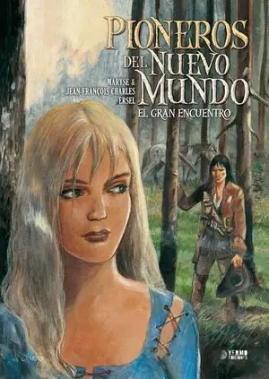 Bestseller PIONEROS DEL NUEVO MUNDO 05 EL GRAN ENCUENTRO