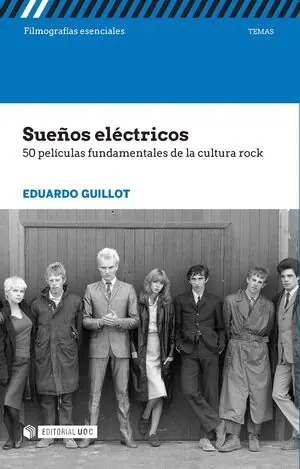 SUEÑOS ELÉCTRICOS. 50 PELÍCULAS FUNDAMENTALES DE LA CULTURA ROCK Oferta Flash