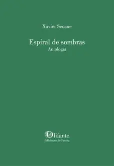 No Te Lo Pierdas ESPIRAL DE SOMBRAS. ANTOLOGIA