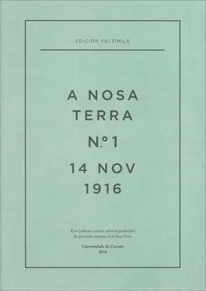 Oferta De Temporada A NOSA TERRA Nº1 .(14 NOV.1916) .EDICION FACSIMILE