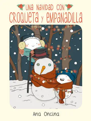 UNA NAVIDAD CON CROQUETA Y EMPANADILLA Devolución Gratuita