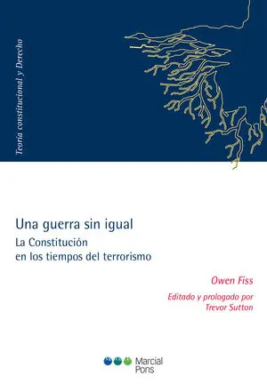 UNA GUERRA SIN IGUAL, LA CONSTITUCIÓN EN LOS TIEMPOS DEL TERRORISMO Oferta