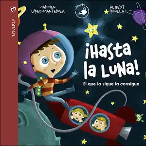 Novedad ¡HASTA LA LUNA! ESFUERZO