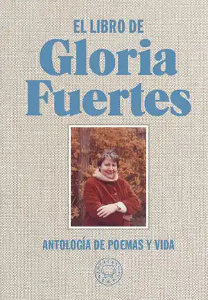 Última Oportunidad EL LIBRO DE GLORIA FUERTES