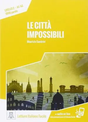 LE CITTÀ IMPOSSIBILI Compra Hoy