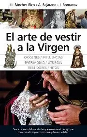 ARTE DE VESTIR A LA VIRGEN,EL Liquidación