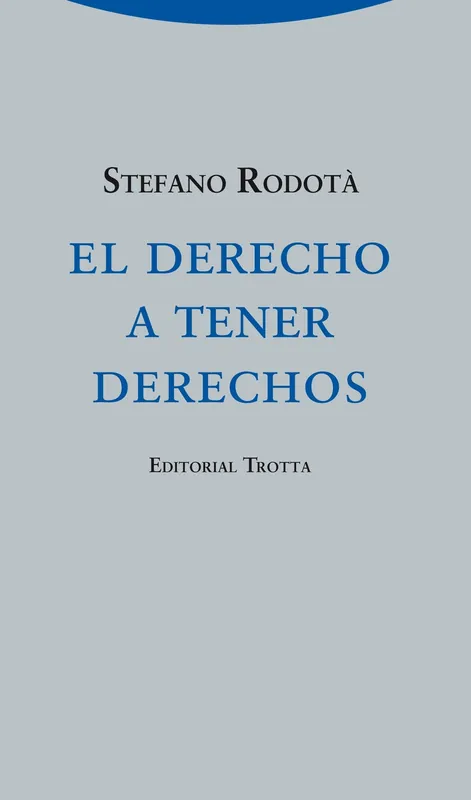 Última Oportunidad El derecho a tener derechos