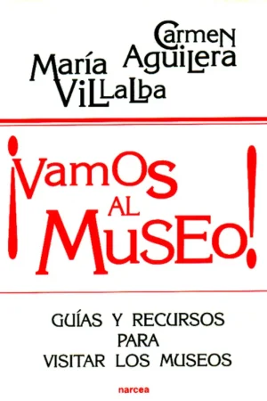 VAMOS AL MUSEO! Imprescindible (Must-Have)