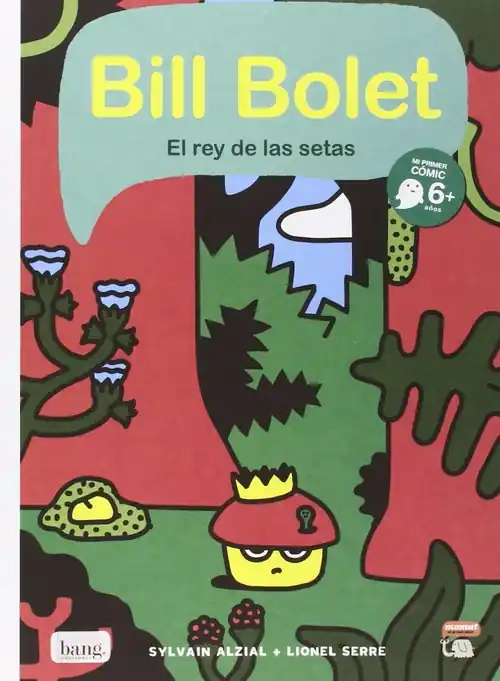 Bill Bolet El Rey De Las Setas Directo De Fábrica