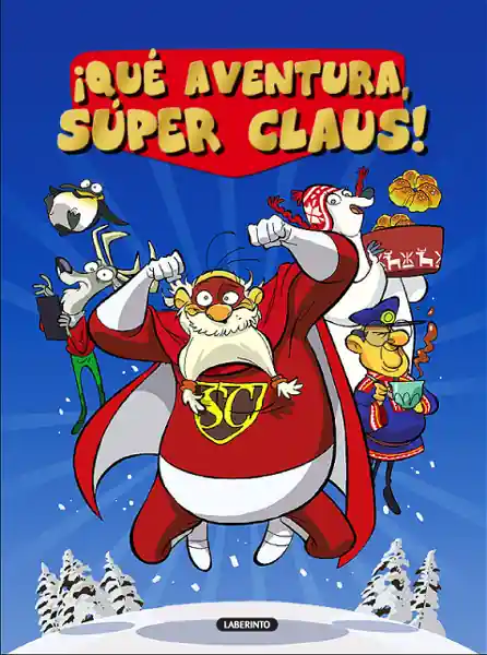 ¡Qué aventura, super Claus! Liquidación
