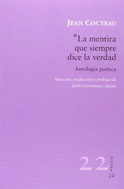 Stock Limitado LA MENTIRA QUE SIEMPRE DICE LA VERDAD