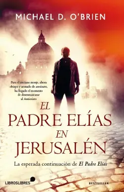 Promoción Exclusiva El Padre Elías en Jerusalén