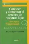 CONOCER Y ALIMENTAR EL CEREBRO Últimas Unidades