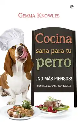 Cocina sana para tu perro Ordenar Ahora Mismo