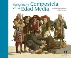 PEREGRINAR A COMPOSTELA EN LA EDAD MEDIA Pago Seguro