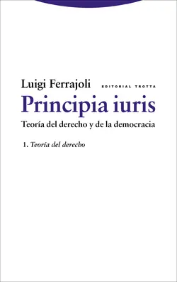 Principia iuris. Teoría del derecho y de la democracia Últimas Unidades