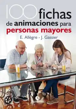 Alta Calidad 100 fichas de animaciones para personas mayores