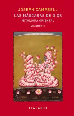 LAS MÁSCARAS DE DIOS. VOL.II Disponible Ahora