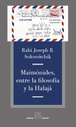 Stock Limitado MAIMONIDES, ENTRE LA FILOSOFIA Y LA HALAJA