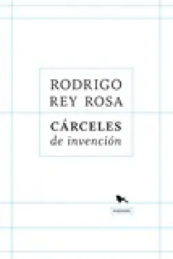 Novedad CÁRCELES DE INVENCIÓN
