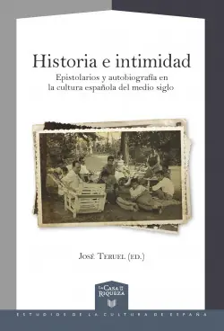 HISTORIA E INTIMIDAD.EPISTOLARIOS Y AUTOBIOGRAFIA Última Versión