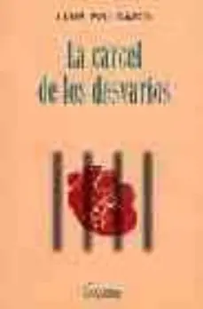 LA CARCEL DE LOS DESVARIOS Precio De Fábrica