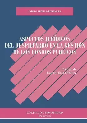 Aspectos Juridicos del Despilfarro en la Gestion de los Fondos Publicos Marca Reconocida