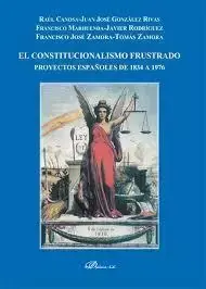 El Constitucionalismo Frustrado. A Buen Precio