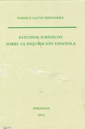 Estudios Jurídicos Sobre la Inquisición Española Entrega Rápida