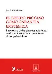 El Debido Proceso Como Garantia Epistemica Precio Bajo