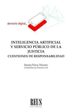 Inteligencia Artificial y Servicio Público de la Justicia. Cuestiones de Respons Compra Ahora