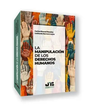 Alta Calidad La Manipulación de los Derechos Humanos