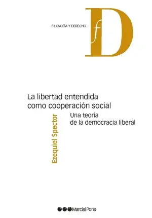 La Libertad Entendida Como Cooperación Social Imprescindible (Must-Have)