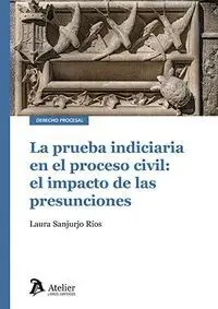 La Prueba Indiciaria en el Proceso Civil el Impacto de las Oferta De Temporada
