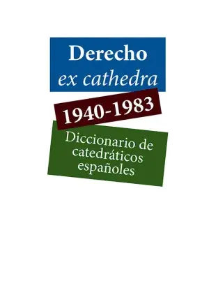 Liquidación Derecho Ex Cathedra 1940-1983. Diccionario de Catedráticos Españoles