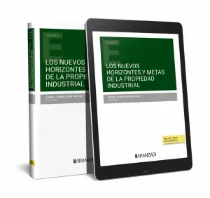 Compra Hoy Los Nuevos Horizontes y Metas de la Propiedad Industrial