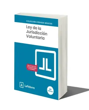 Ley de Jurisdiccion Voluntaria 10ª Edc. Ordena Ya