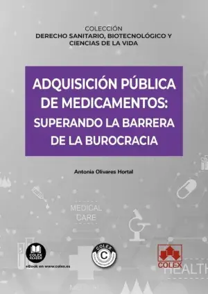 Adquisición Pública de Medicamentos Superando la Barrera de la Burocracia Liquidación