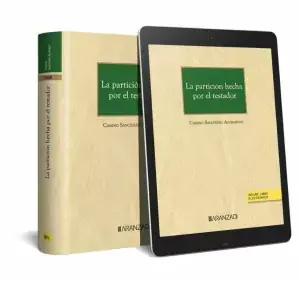Precio De Oferta La Partición Hecha por el Testador (Papel + E-Book)