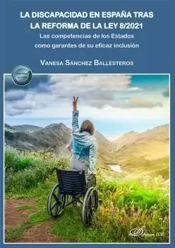 La Discapacidad en España Tras la Reforma de la Ley 8/2021 Bestseller