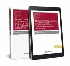 El Derecho Fundamental a la Protección de Datos Personales y la Responsabilidad Solo Hoy