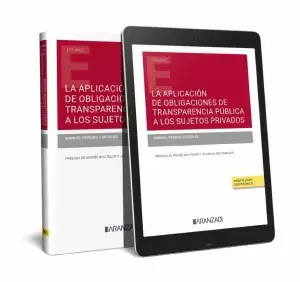 La Aplicación de Obligaciones de Transparencia Pública a los Sujetos Privados (P Gran Oferta